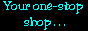Your one-stop shop for crap!